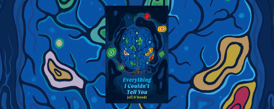 The book cover for Everything I Couldn’t Tell You features an illustration in an Indigenous-style of a blue brain with different sections of it illuminated in green, yellow and red. Surrounding the brain are two faces with a string of red, yellow and green orbs flowing out of their mouths against a blue background. The title and author of the play is at the bottom in blue and yellow green text. 